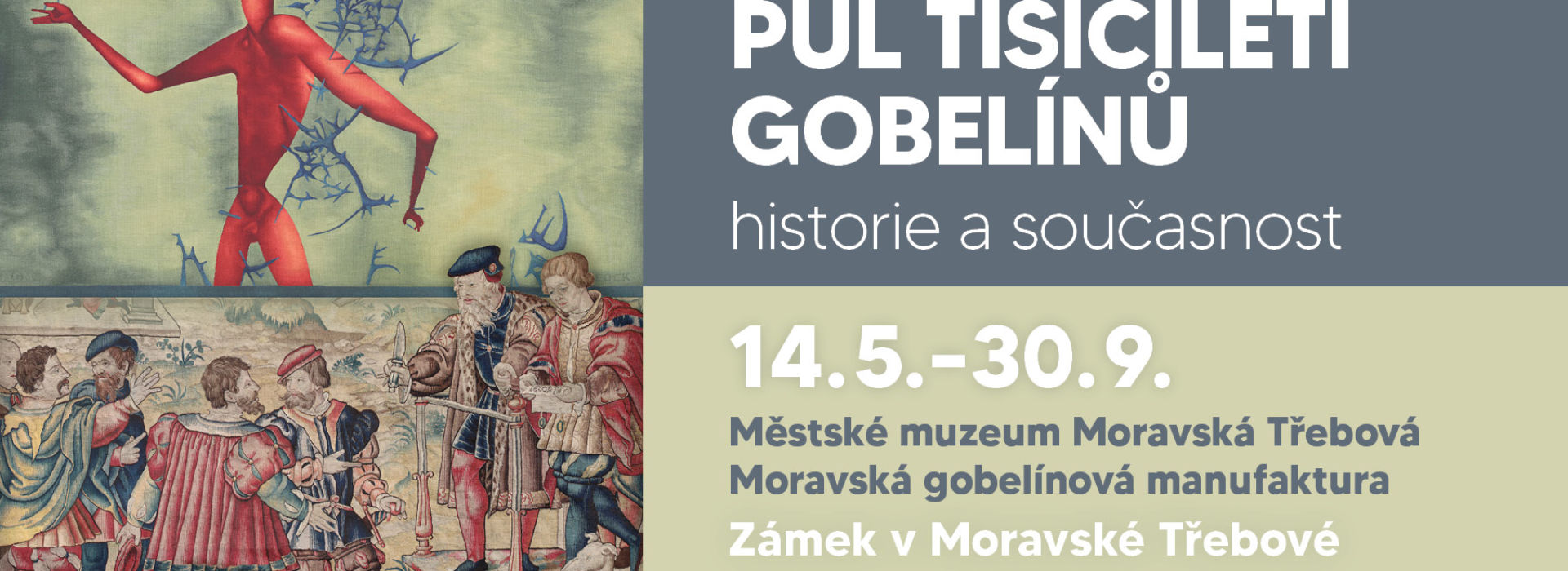 PŮLTISÍCILETÍ GOBELÍNŮ historie a současnost